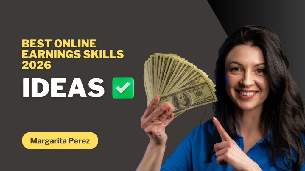 Best online earnings skills 2026