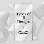 Types of UI/UX Desgin