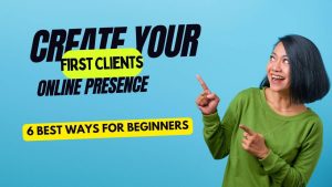 Create Your Online Presence