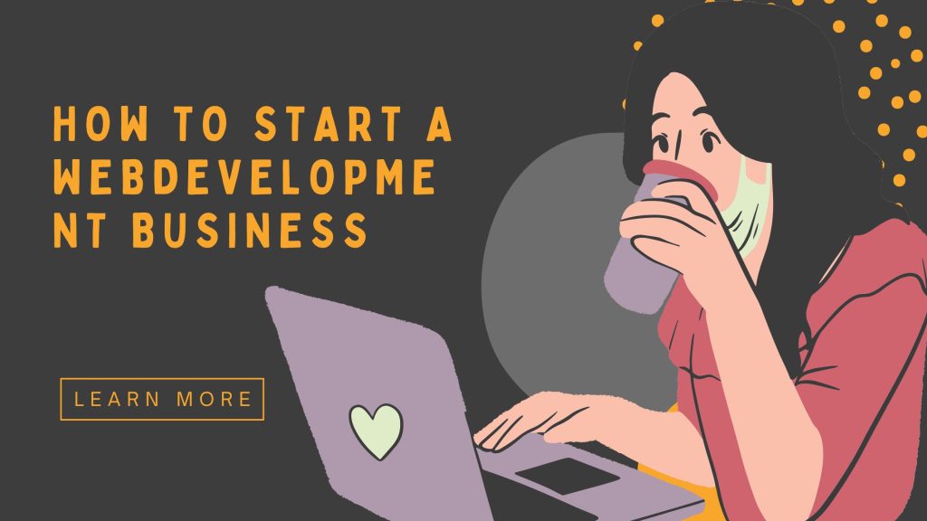 How to start a web development business
