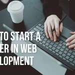 How to start a career in web development