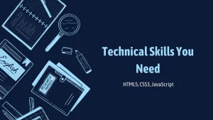 Technical Skills You Need