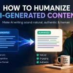 How to Humanize AI-Generated Content